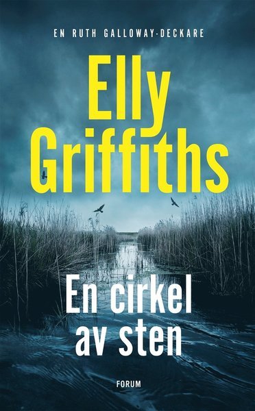 Cover for Elly Griffiths · Ruth Galloway: En cirkel av sten (Indbundet Bog) (2019)