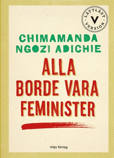 Alla borde vara feminister - Chimamanda Ngozi Adichie - Audio Book - Vilja förlag - 9789179494810 - February 1, 2022