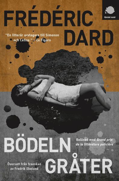 Cover for Frédéric Dard · Bödeln gråter (Book) (2017)