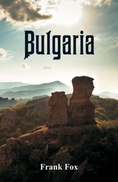 Cover for Frank Fox · Bulgaria (Paperback Book) (2018)