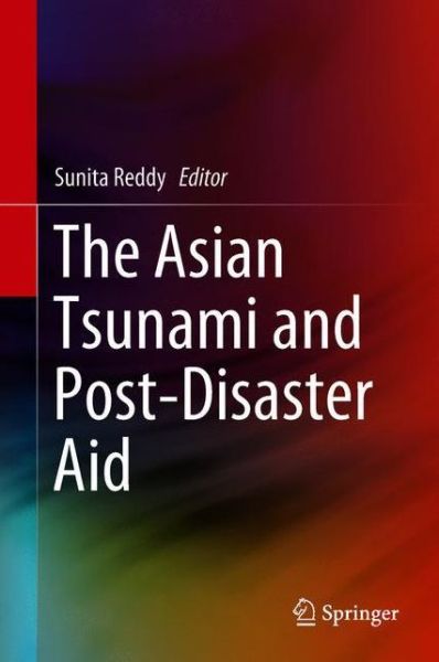 Cover for The Asian Tsunami and Post Disaster Aid (Book) [1st ed. 2018 edition] (2018)