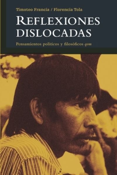 Cover for Florencia Tola · Reflexiones dislocadas (Paperback Book) (2021)