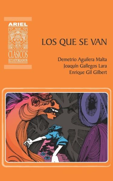 Cover for Demetrio Aguilera Malta · Los que se van (Paperback Book) (2020)