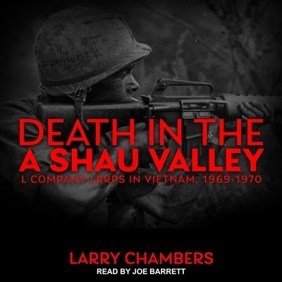 Cover for Larry Chambers · Death in the a Shau Valley (CD) (2020)