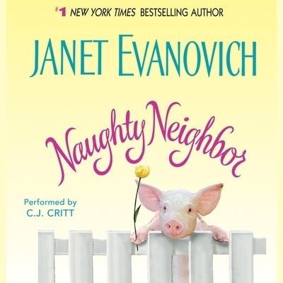 Cover for Janet Evanovich · Naughty Neighbor (CD) (2021)