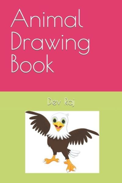 Cover for Dev Raj · Animal Drawing Book (Taschenbuch) (2022)