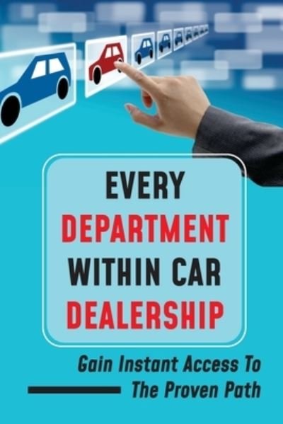 Cover for Berenice Carnero · Every Department Within Car Dealership (Paperback Bog) (2021)