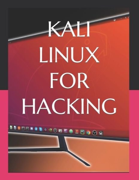 Cover for Issa Ngoie · Kali Linux for Hacking (Paperback Book) (2021)