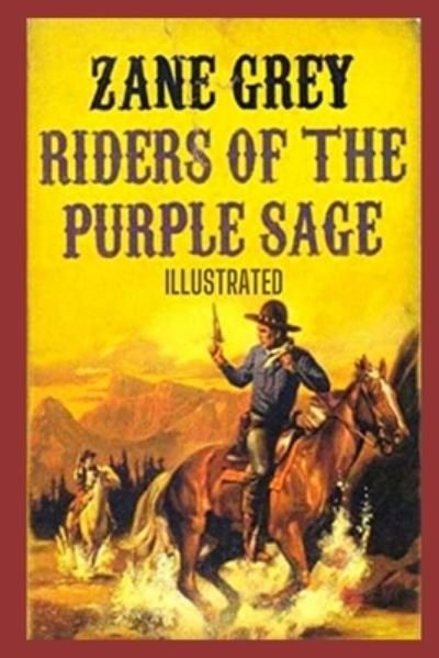 Cover for Zane Grey · Riders of the Purple Sage: ( illustrated ) (Pocketbok) (2021)