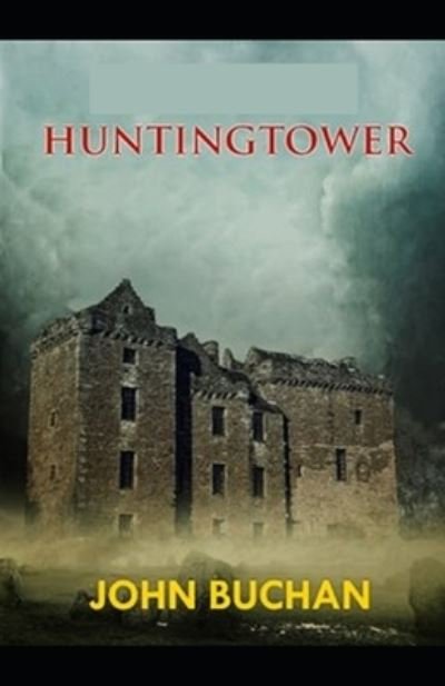 Cover for John Buchan · Huntingtower: illustrated edition (Paperback Book) (2021)