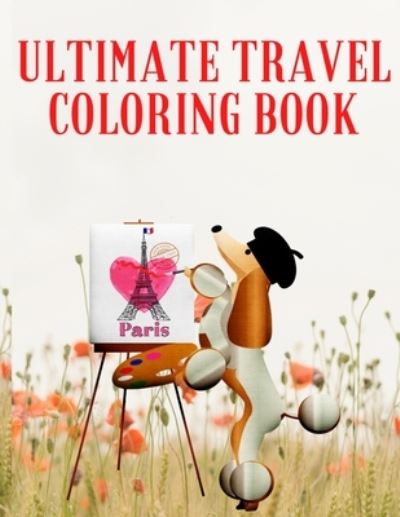 Cover for Lonly Planit · Ultimate Travel Coloring Book (Paperback Book) (2020)