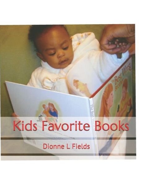 Cover for Dionne L Fields · Kids Favorite Books (Paperback Bog) (2020)