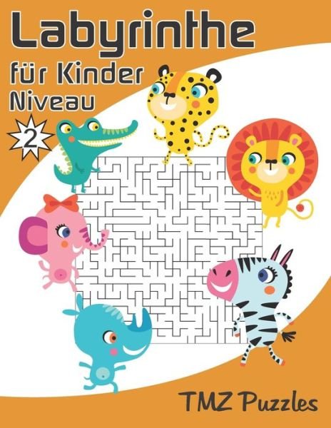 Labyrinthe fur Kinder Niveau 2 - Tmz Puzzles - Livres - Independently Published - 9798634012810 - 4 avril 2020