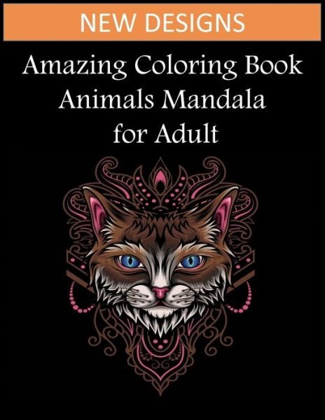 Cover for Pyzone Publishing · Amazing coloring book animals mandala for adult (Paperback Bog) (2020)