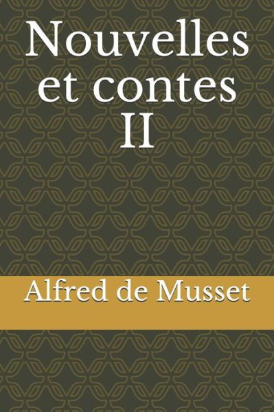 Cover for Alfred De Musset · Nouvelles et contes II (Paperback Book) (2020)