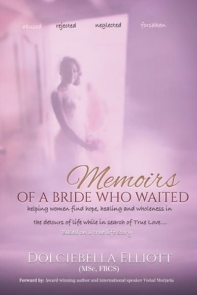 Cover for Dolciebella Elliott · Memoirs of a Bride Who Waited (Pocketbok) (2020)