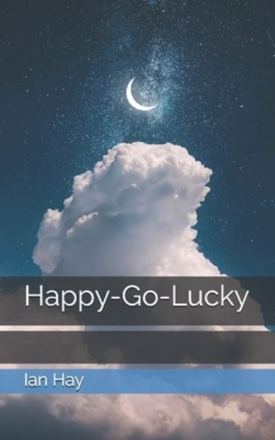 Cover for Ian Hay · Happy-Go-Lucky (Paperback Book) (2021)