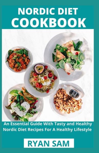 Cover for Independently Published · Nordic Diet Cookbook (Pocketbok) (2021)