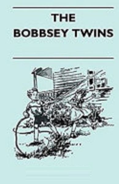 Cover for Laura Lee Hope · The Bobbsey Twins Illustrated (Paperback Book) (2021)