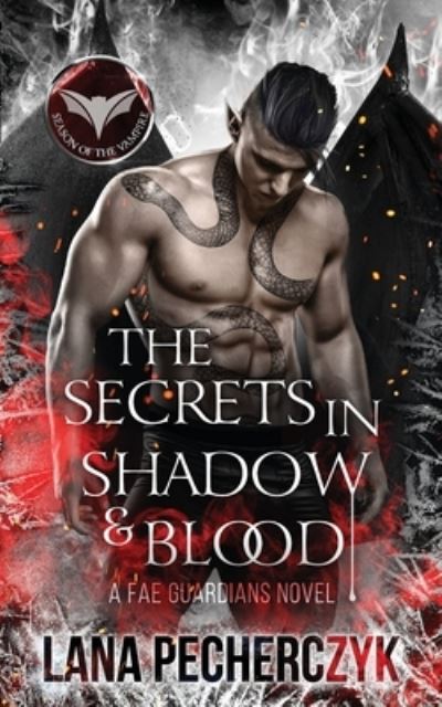 Cover for Lana Pecherczyk · The Secrets in Shadow and Blood (Paperback Book) (2021)