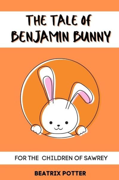 Cover for Beatrix Potter · The Tale Of Benjamin Bunny (Pocketbok) (2021)