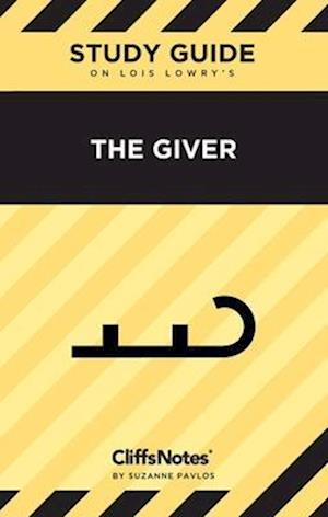 Cover for Suzanne Pavlos · CliffsNotes on Lowry's the Giver (Book) (2023)