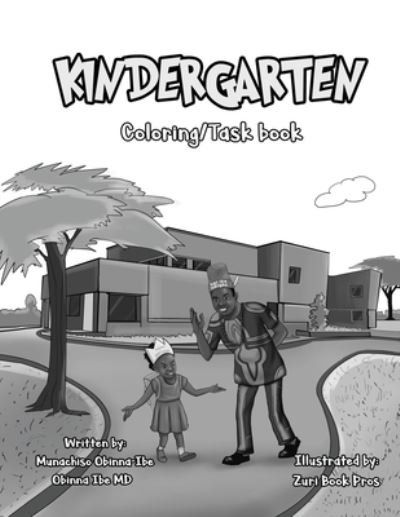 Kindergarten (Coloring / Task Book) - Obinna Ibe - Books - Odmk Entertainment - 9798985048810 - August 1, 2022