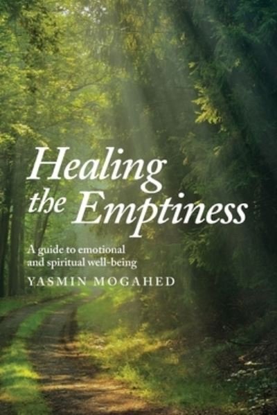 Cover for Yasmin Mogahed · Healing the Emptiness: A guide to emotional and spiritual well-being (Paperback Bog) (2022)