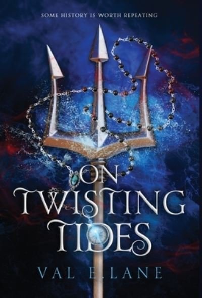 Cover for Val E. Lane · On Twisting Tides (Buch) (2023)