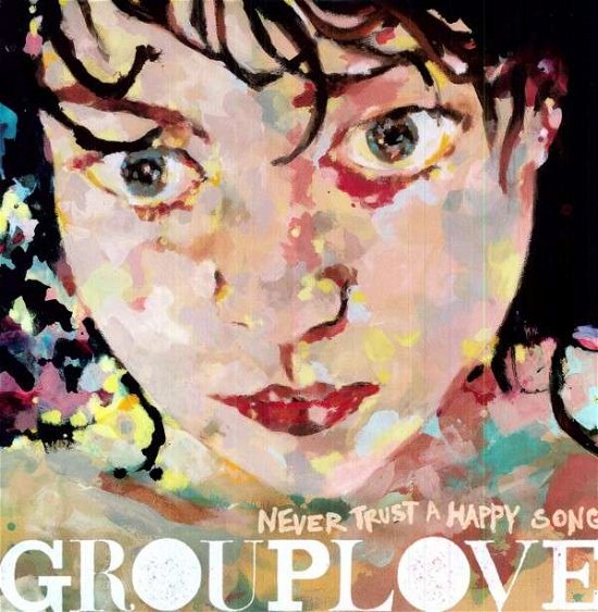 Cover for Grouplove · Never Trust a Happy Song (LP) (2011)