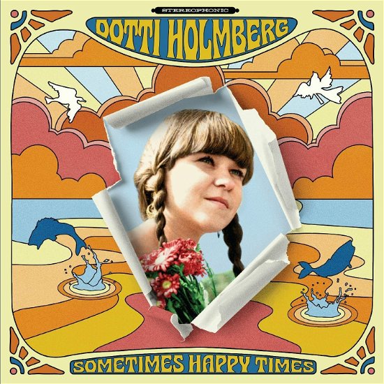 Cover for Dotti Holmberg · Some Times Happy Times (LP) (2023)