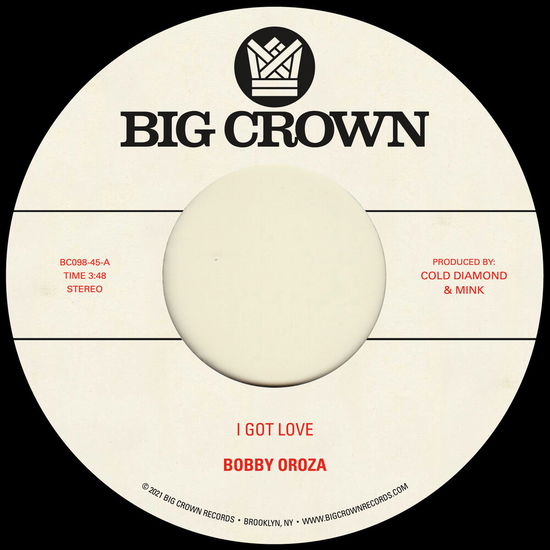 Cover for Bobby Oroza · I Got Love (7&quot;) (2021)