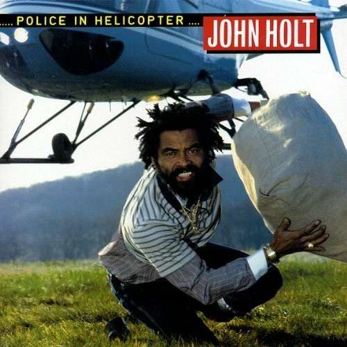 Cover for John Holt · Police In Helicopter (LP) [Standard edition] (2022)