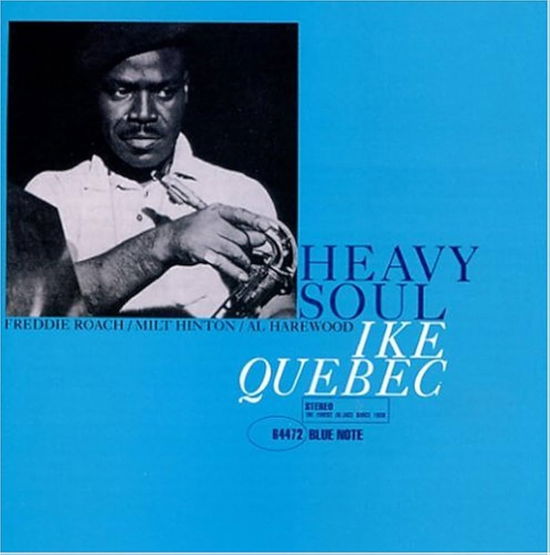 Cover for Ike Quebec · Heavy Soul (CD) (2024)