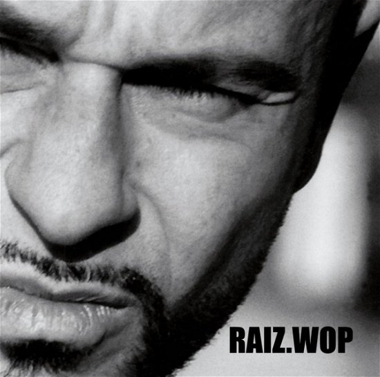 Wop - Raiz - Musik - PHOENIX - 0602498203811 - 17. maj 2004
