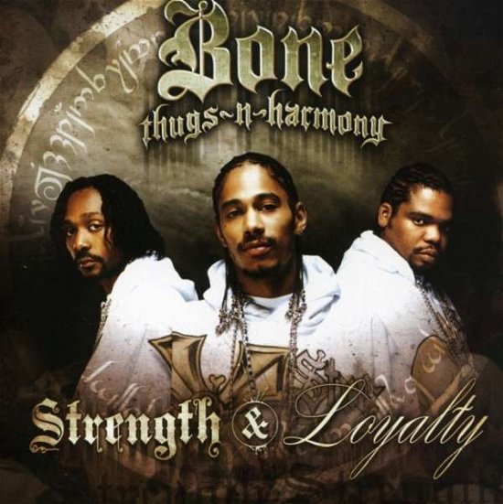 Cover for Bone Thugs-n-harmony · Strength and Loyality (CD) [Clean edition] (2007)