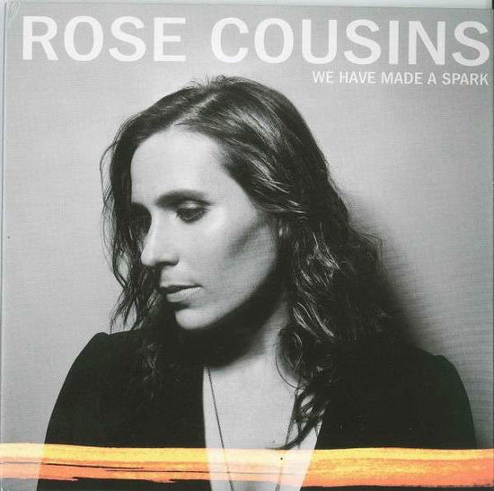 Cover for Rose Cousins · We Have Made A Spark (LP) (2020)