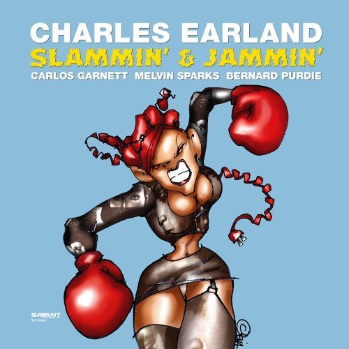 Slammin & Jammin - Charles Earland - Musiikki - SAVANT - 0633842200811 - tiistai 16. marraskuuta 2010