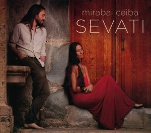 Cover for Mirabai Ceiba · Sevati (CD) [Digipak] (2023)