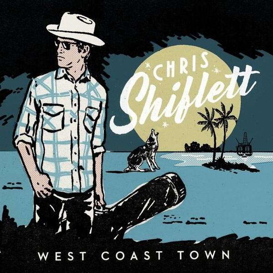 West Coast Town - Chris Shiflett - Musiikki - RUSTED WAVE - 0659696470811 - perjantai 23. helmikuuta 2018