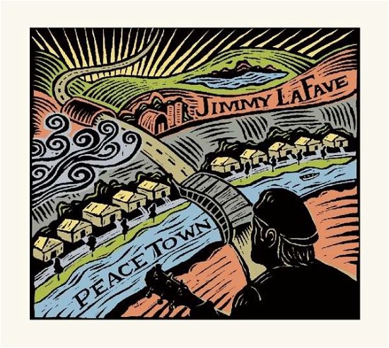 Cover for Lafave Jimmy · Peace Town (CD) (2018)