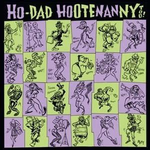 Cover for Ho-Dad Hootenanny (LP) (2015)