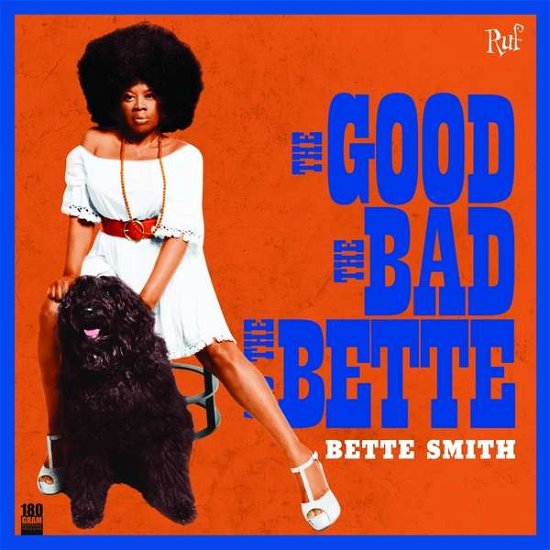 Good the Bad the Bette - Bette Smith - Musiikki - RUF - 0710347206811 - perjantai 25. syyskuuta 2020