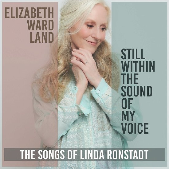 Cover for Elizabeth Ward Land · Still Within the Sound of My Voice (LP) (2023)