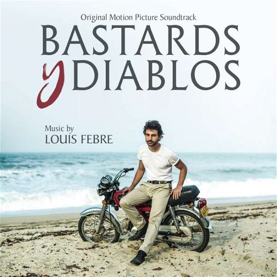 Cover for Louis Febre · Bastards Y Diablos (CD) (2022)