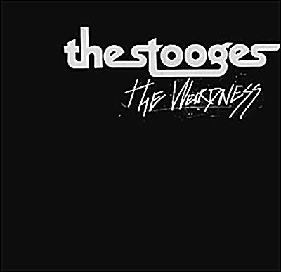 Cover for The Stooges · The Weirdness (LP) (2007)