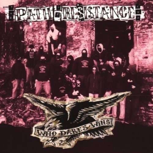 Cover for Path of Resistance · Who Dares Wins (LP) (2015)