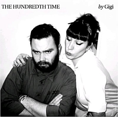 Cover for Gigi · The Hundredth Time / Some Second Best (7&quot;) (2019)