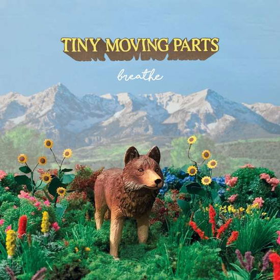 Cover for Tiny Moving Parts · Breathe (LP) (2019)