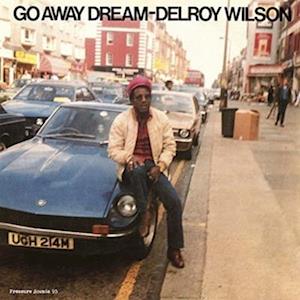 Go Away Dream - Delroy Wilson - Muzyka -  - 0797776522811 - 16 czerwca 2017